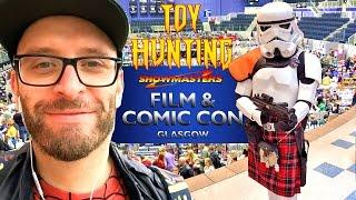 Toy Hunting at FILM & COMIC CON GLASGOW 2016