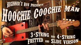 HOOCHIE COOCHIE MAN | LESSON for 3-String & 4-String Guitar