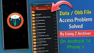 Data Obb File Access Problem Solved In Android 14 | Z Archiver Data Obb File Access Problem Solve