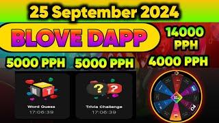 25 September Blove DApp Daily Task | Earn 14000PPH 