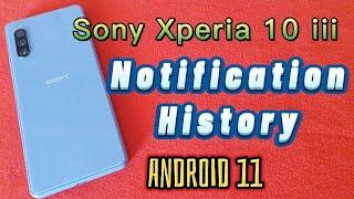 Sony Xperia 10 iii - how to turn on notification history ( android 11 )