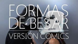 Formas De Besar: Versión Comics