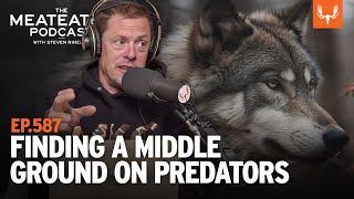 Finding a Middle Ground on Predators | MeatEater Podcast 587 | With HOWL