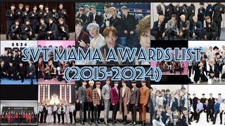 SVT: MAMA AWARDS FULL LIST FROM 2015 TO 2024 #seventeen