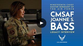 Chief Master Sgt. of the Air Force JoAnne S. Bass Legacy Interview