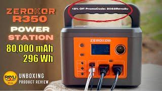 We Review the ZeroKor R350 AC Power Station! Lithium  350W/80000mAh/296Wh