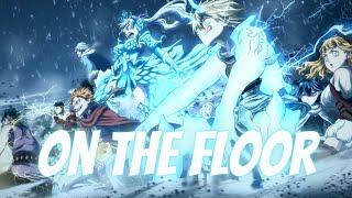 Black clover(AMV) - [ On the floor ] 