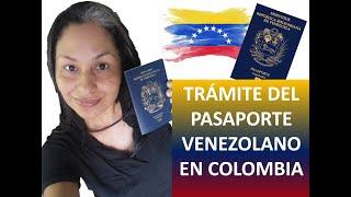 TRÁMITE DEL PASAPORTE VENEZOLANO EN COLOMBIA