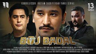 Boj Badal (13-qism) (o'zbek film)