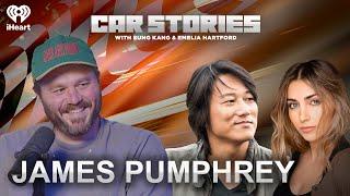 James Pumphrey | Car Stories w Sung Kang & Emelia Hartford