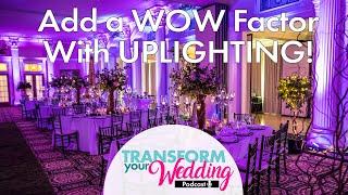 Everything You Need To Know About UPLIGHTING!