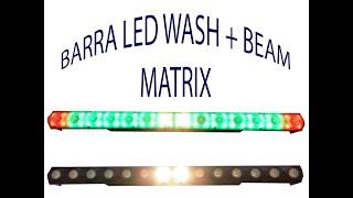 Barra LED Wash + Beam Matrix