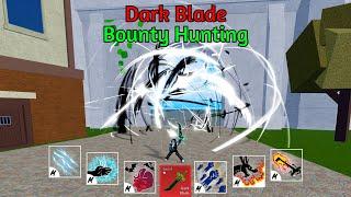 Dark Blade + All Styles IS SO BROKEN ! | BloxFruits UPDATE 20 Bounty Hunting