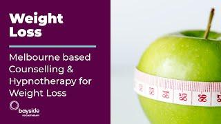 Weight Management Counselling Melbourne, Hypnotherapy for Weight Loss Video by Bayside Psychotherapy