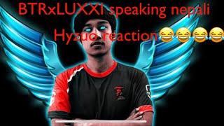 BTRxLUXXY speaking nepali Mr Hyzuo reaction 