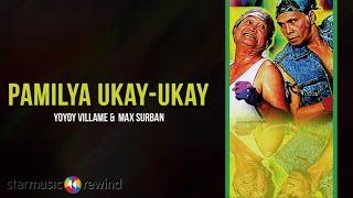 Max Surban & Yoyoy Villame - Pamilya Ukay-ukay (Audio)  | Dubol Rambols
