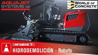 Robots de Hidrodemolición Aquajet Systems Modelo AquaCutter | Brokk Group | World of Concrete 2020