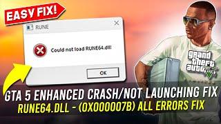 GTA 5 Enhanced Edition Crash & Not Launching Fix! (RUNE64.dll Error Fix in GTA 5 Enhanced Edition)