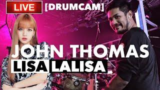 LISA - LALISA | DRUM COVER BY JOHN THOMAS [HIGH QUALITY AUDIO]