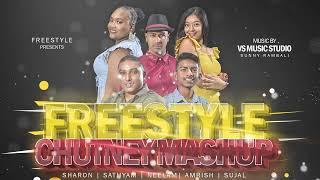 Chutney Mashup - Freestyle V7 | Sujal | Neelam | Sathyam | Amrish | Sharon