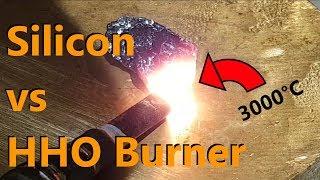 HHO Torch vs Silicon