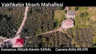 Vakfıkebir mısırlı mahallesi kerem Saral Atilla bilgin