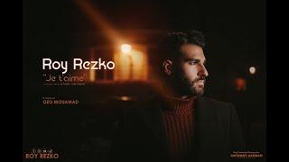 Je T'aime (Arabic Cover) - Roy Rezko.