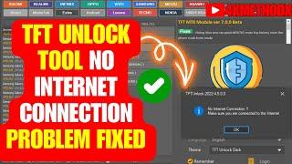 TFT Unlock Tool No Internet Connection Problem FIXED | TFT Unlocker Tool Free 2024 (Auto Update)