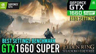 Elden Ring Shadow of the Erdtree | GTX 1660 Super | i5 10400f | Best Settings | Benchmark