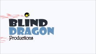 Blind Dragon Productions Video Intro [HD]