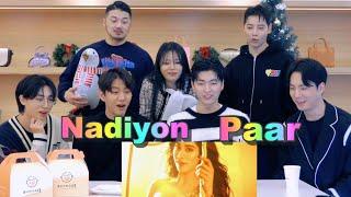 Korean actors' reactions to fascinating Indian MVNadiyon Paar (Let the Music Play)