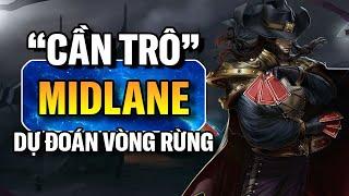 Cần trô midlane dự đoán vòng rừng