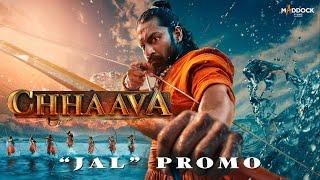 Chhaava - Jal Promo | Vicky K | Rashmika M | Dinesh Vijan | Laxman U | 14th Feb