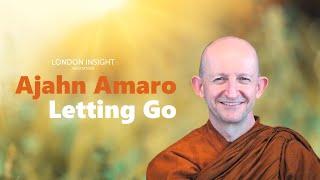 Ajahn Amaro – Don’t Cling to Anything