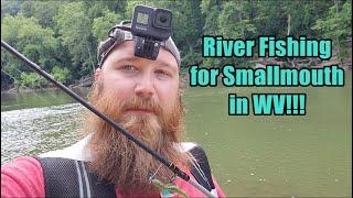 River Fishing for Smallmouth in WV [Cotton Hill, WV]