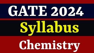 GATE 2024 Chemistry Syllabus