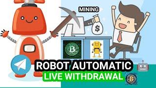 FREE MINING BITCOIN ROBOT AUTOMATIC  || EARN CRYPTO ON TELEGRAM