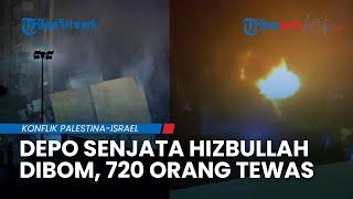 ISRAEL MENGGILA! Bombardir Gudang Senjata Hizbullah 1 Blok Kota Hancur, Korban Tewas 720 Orang