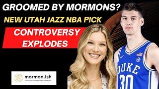 Ep173: Groomed By Mormons? New Utah Jazz NBA Pick Controversy Explodes