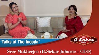 Meet Sree Mukherjee - CEO of B. Sarkar Johuree | Talks at the Incoda |