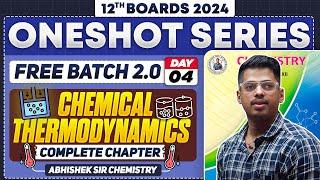 Class12th 4.Thermodynamics  One Shot  Day -4 || PYQs || By:- Abhishek Sir Chemistry #asc HSC 2024