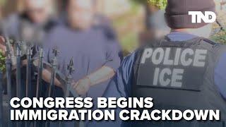 Immigration crackdown already moving in Congress, Trump Executive Orders expected