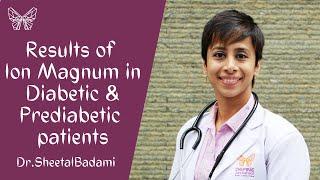 Results of Ion Magnum treatment in Diabetic and Prediabetic patients.