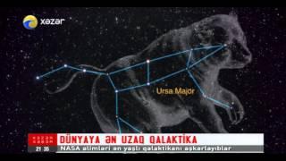 Dunyaya en uzaq Qalaktika tapildi