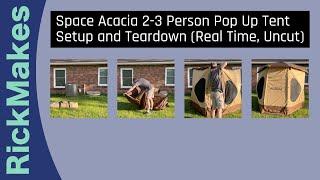 Space Acacia 2-3 Person Pop Up Tent Setup and Teardown (Real Time, Uncut)