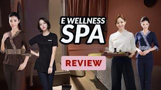 E Wellness Spa - Highly Recommended Massage and Spa in Singapore!