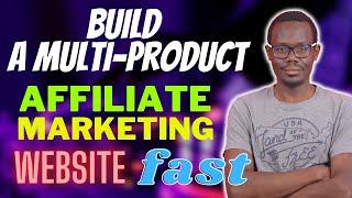 How To Create a Multi-Product Affiliate Website with AI in Minutes