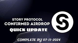 STORY PROTOCOL TESTNET IMPORTANT UPDATE | COMPLETE BY 07-11