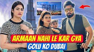 Armaan Nahi Le Kar Gya Golu Ko Dubai