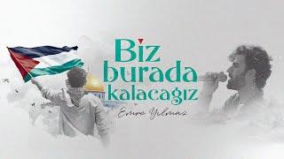 Emre Yılmaz - Biz Burada Kalacağız